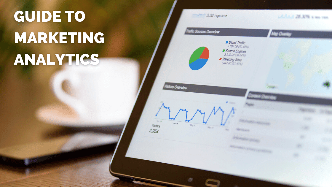 GUIDE TO MARKETING ANALYTICS