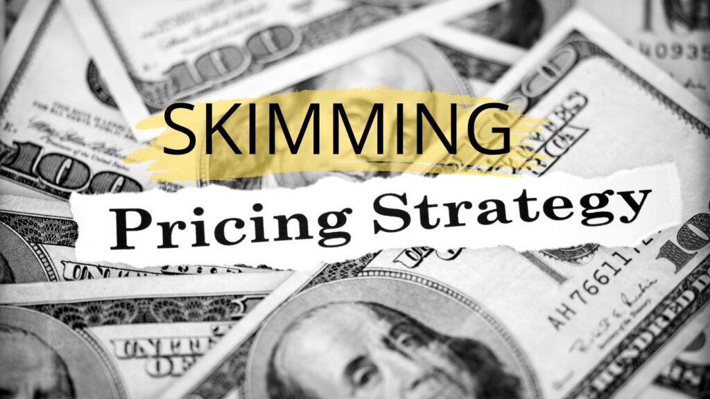 Skimming Pricing Strategy A Comprehensive Guide to Maximizing Early