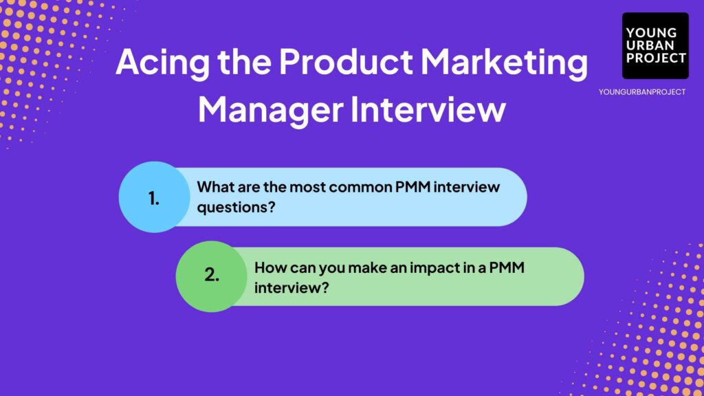 Acing the Product Marketing Manager Interview