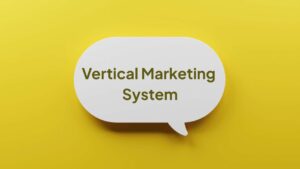 Vertical Marketing System