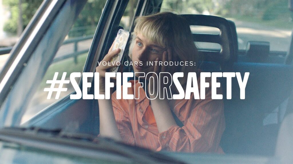 Volvo’s #SelfieForSafety