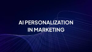 AI personalization in marketing