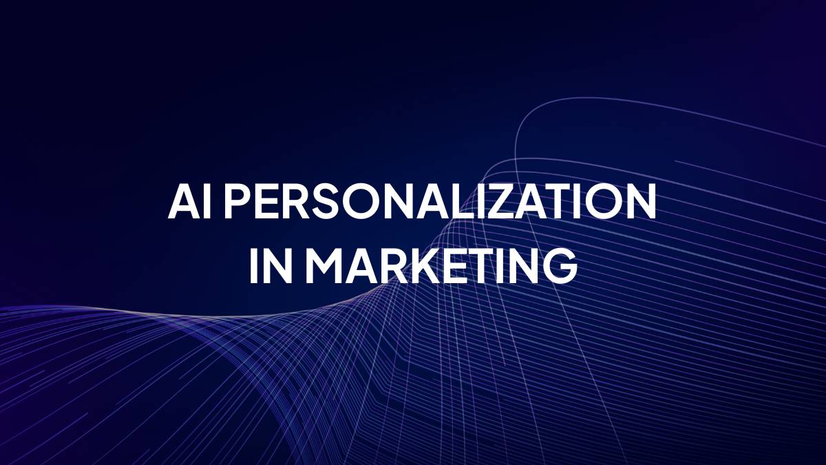 AI personalization in marketing