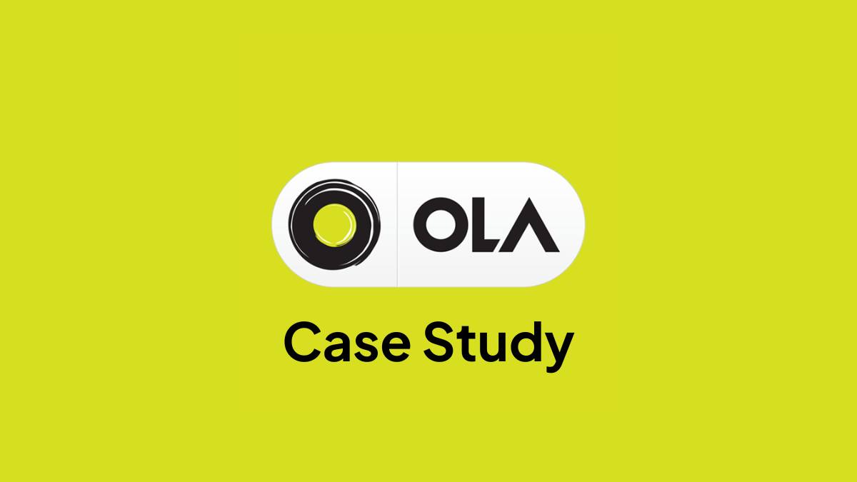 Ola Case Study: How Ola Transformed Indian Mobility 1