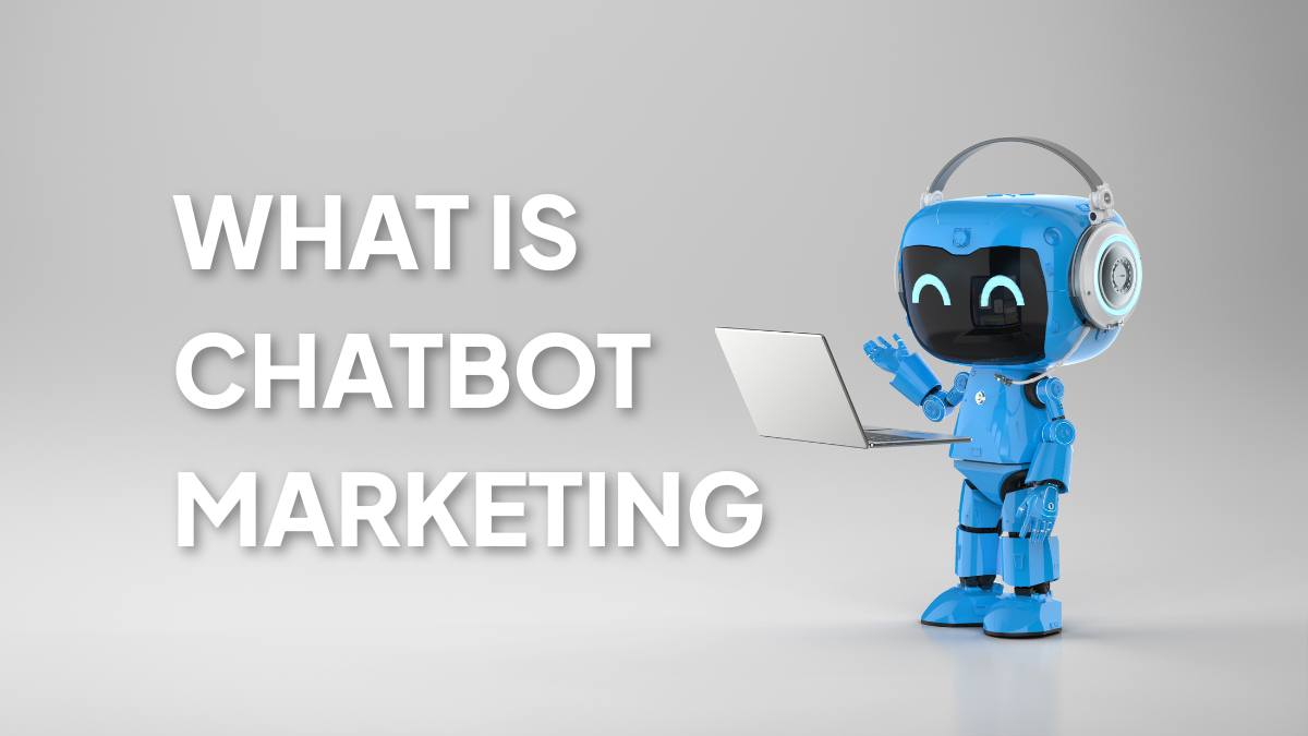 what is chatbot marketing