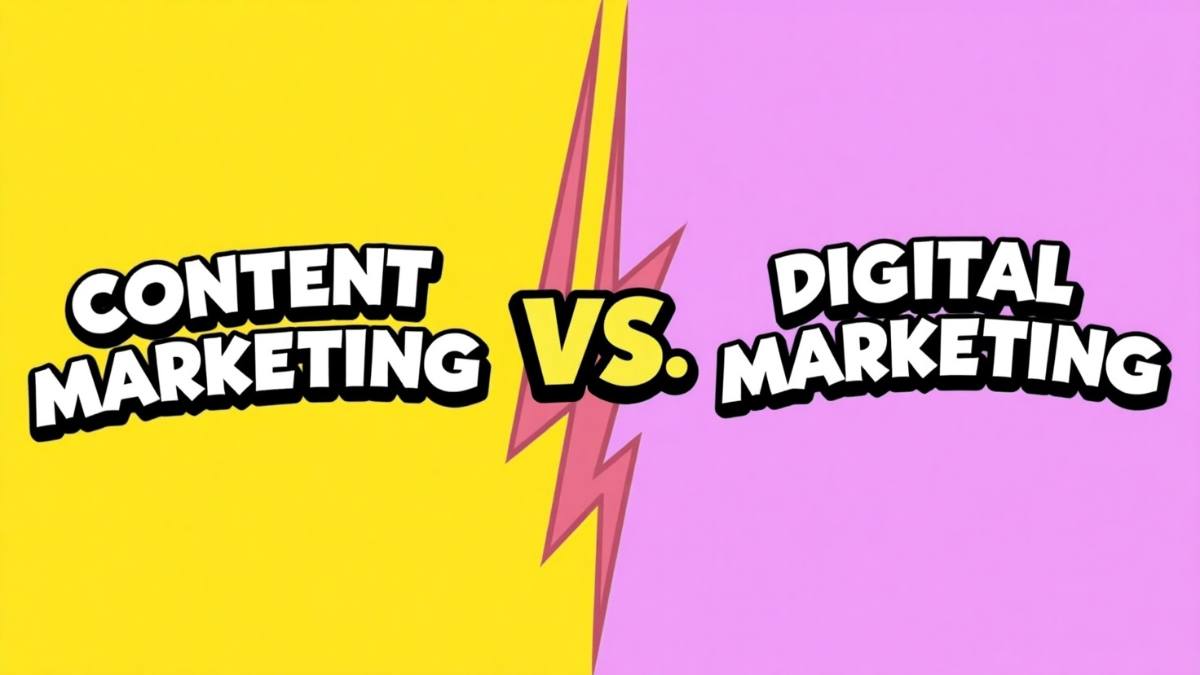 Content Marketing vs Digital Marketing