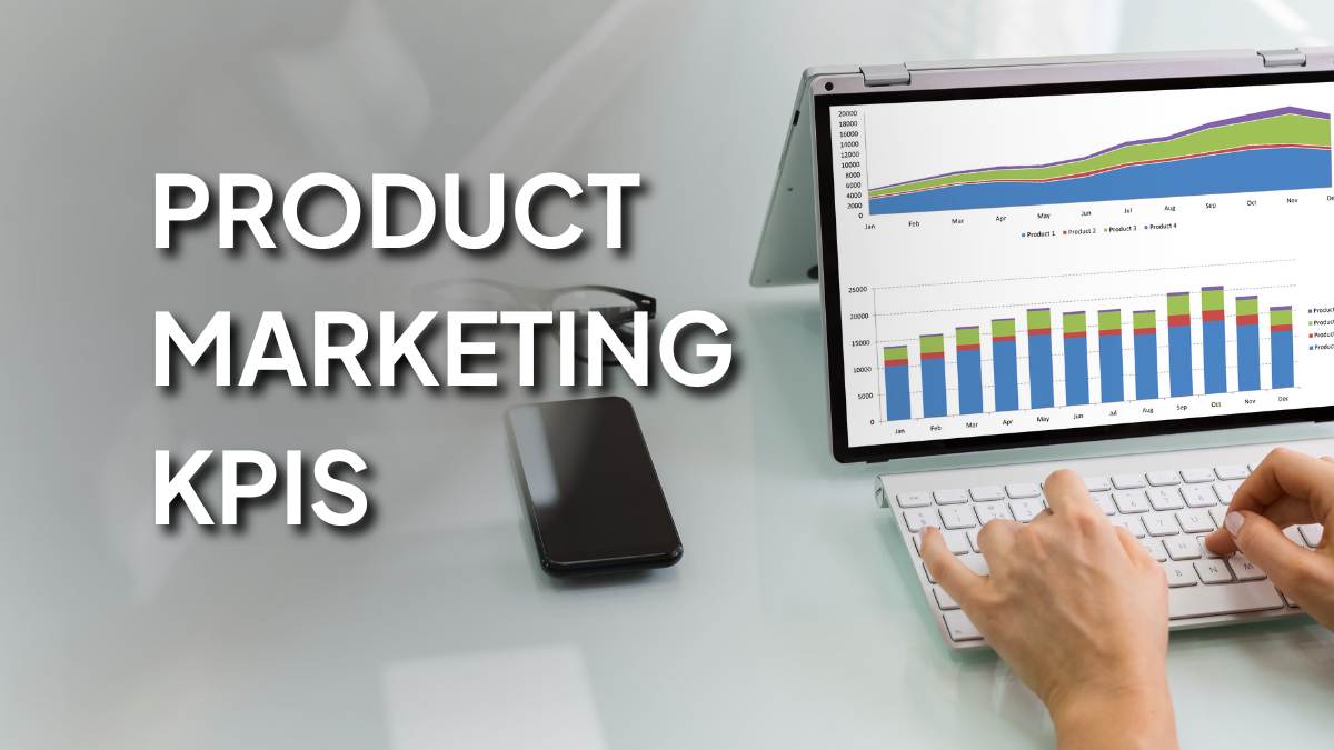 Product Marketing KPIs