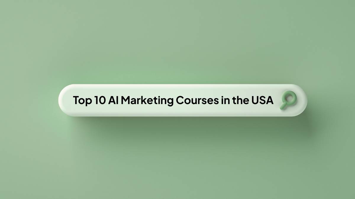 Top 10 AI Marketing Courses in the USA 3 Top 10 AI Marketing Courses in the USA