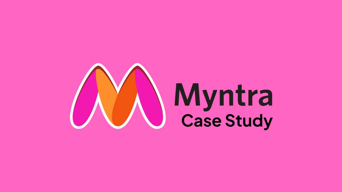 Myntra Performance Marketing Case Study 5 Myntra Performance Marketing Case Study