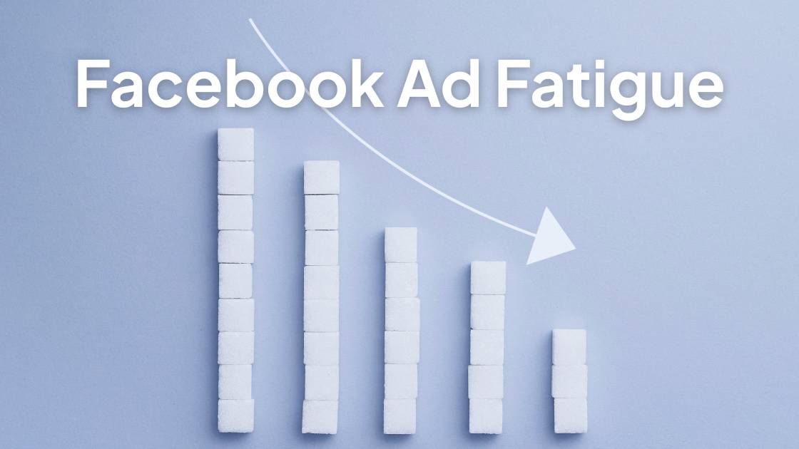 What is Facebook Ad Fatigue: How to Identify & Fix It 5 What is Facebook Ad Fatigue: How to Identify & Fix It