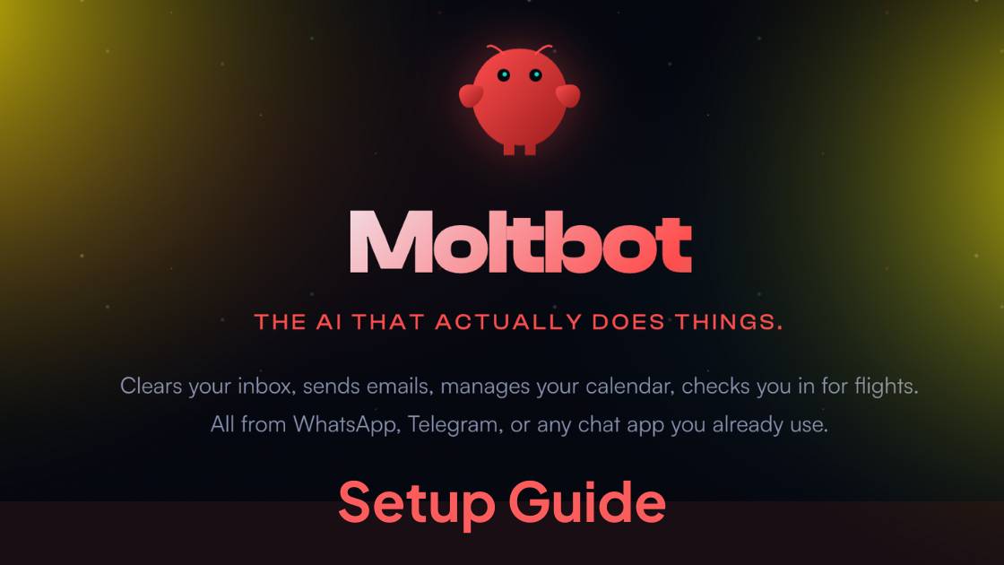 MoltBot Setup Guide (Formerly ClawdBot) - Beginner Tutorial
