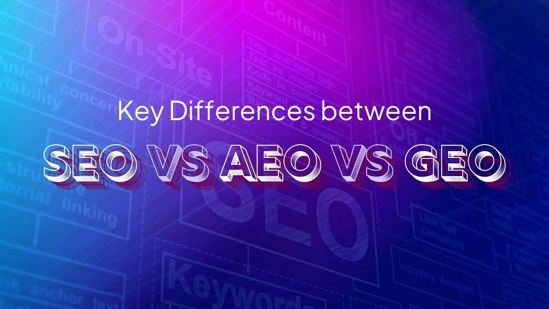 GEO vs AEO vs SEO: What’s the Difference and How to Optimize for All Three 2 GEO vs AEO vs SEO: What’s the Difference and How to Optimize for All Three