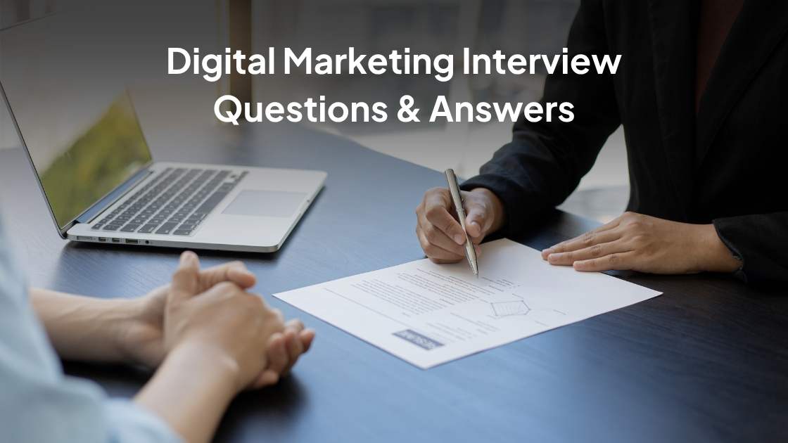50 Digital Marketing Interview Questions and Answers (India, 2026) 1 50 Digital Marketing Interview Questions and Answers (India, 2026)