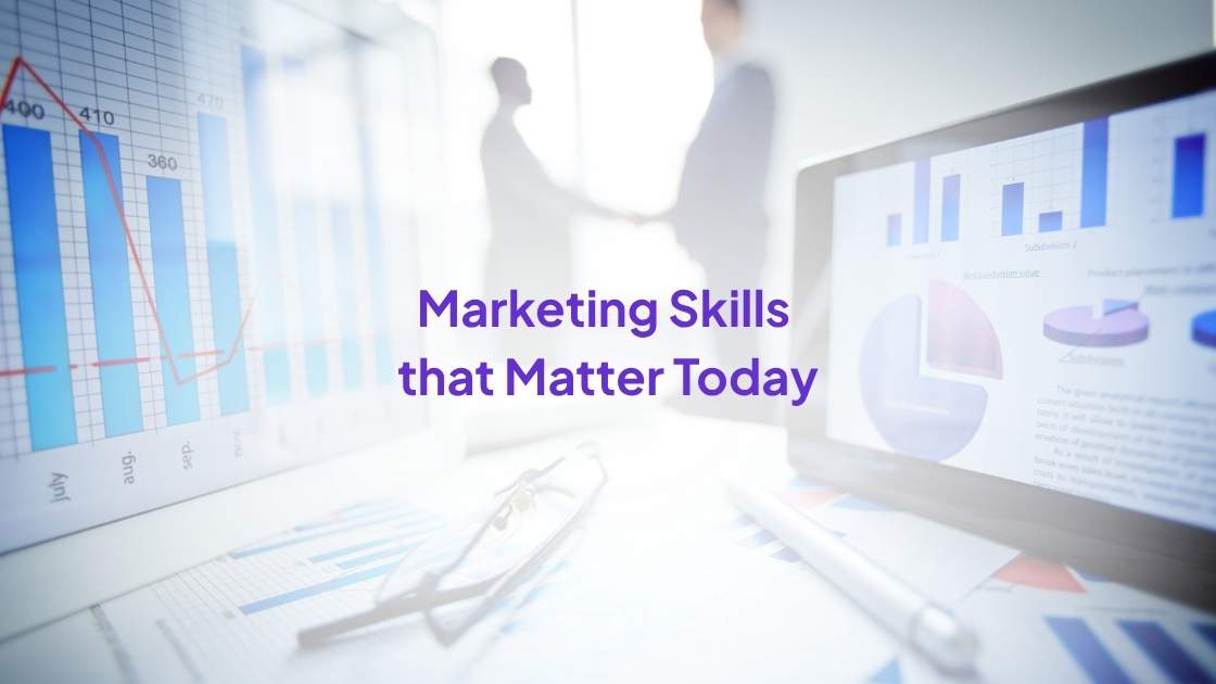 The Marketing Skills That Actually Matter in 2026 1 The Marketing Skills That Actually Matter in 2026