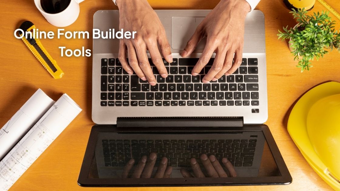 Best Online Form Builder Tools in 2026: Compare Features, Pricing, and Use Cases 1 Online Form Builder Tools