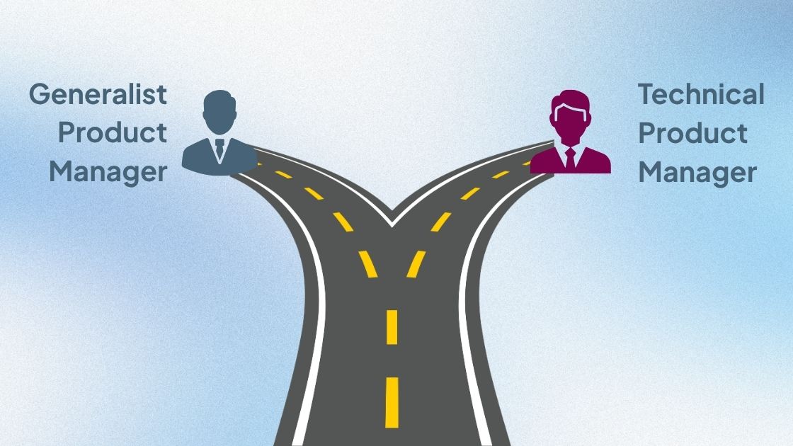 Technical Product Manager vs Generalist Product Manager: Which Path Should You Choose 1 Technical PM vs Generalist PM