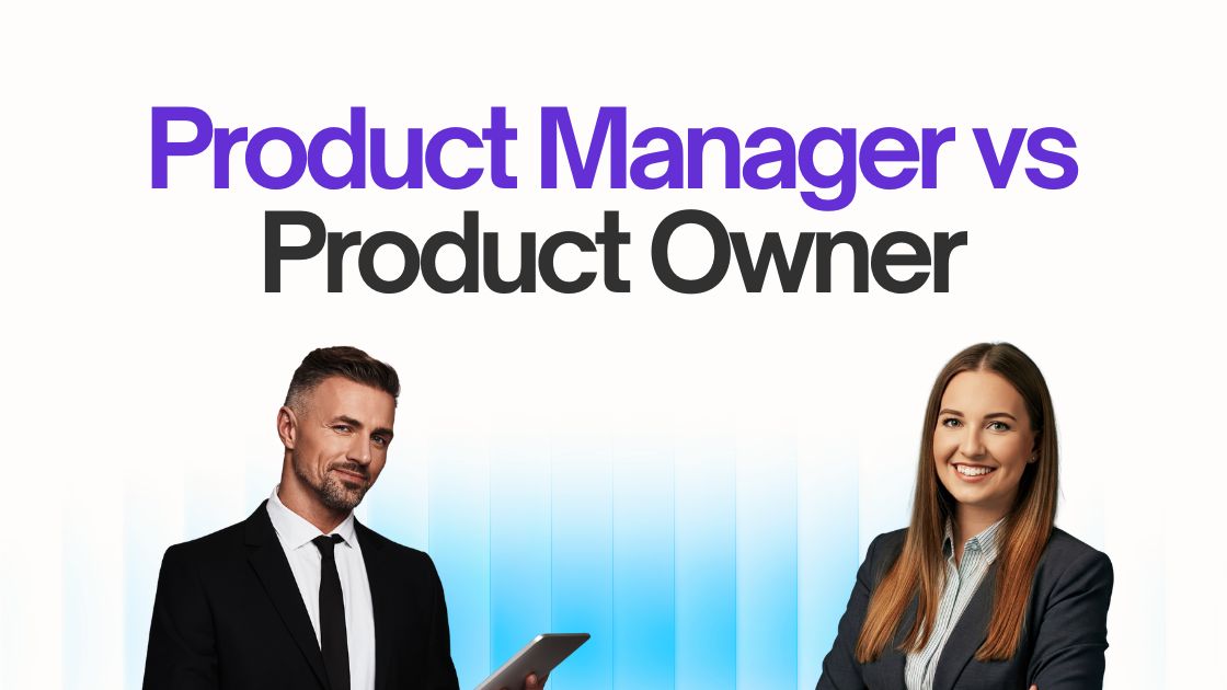 Product Manager vs Product Owner: What's the Actually Difference 1 product manager vs product owner